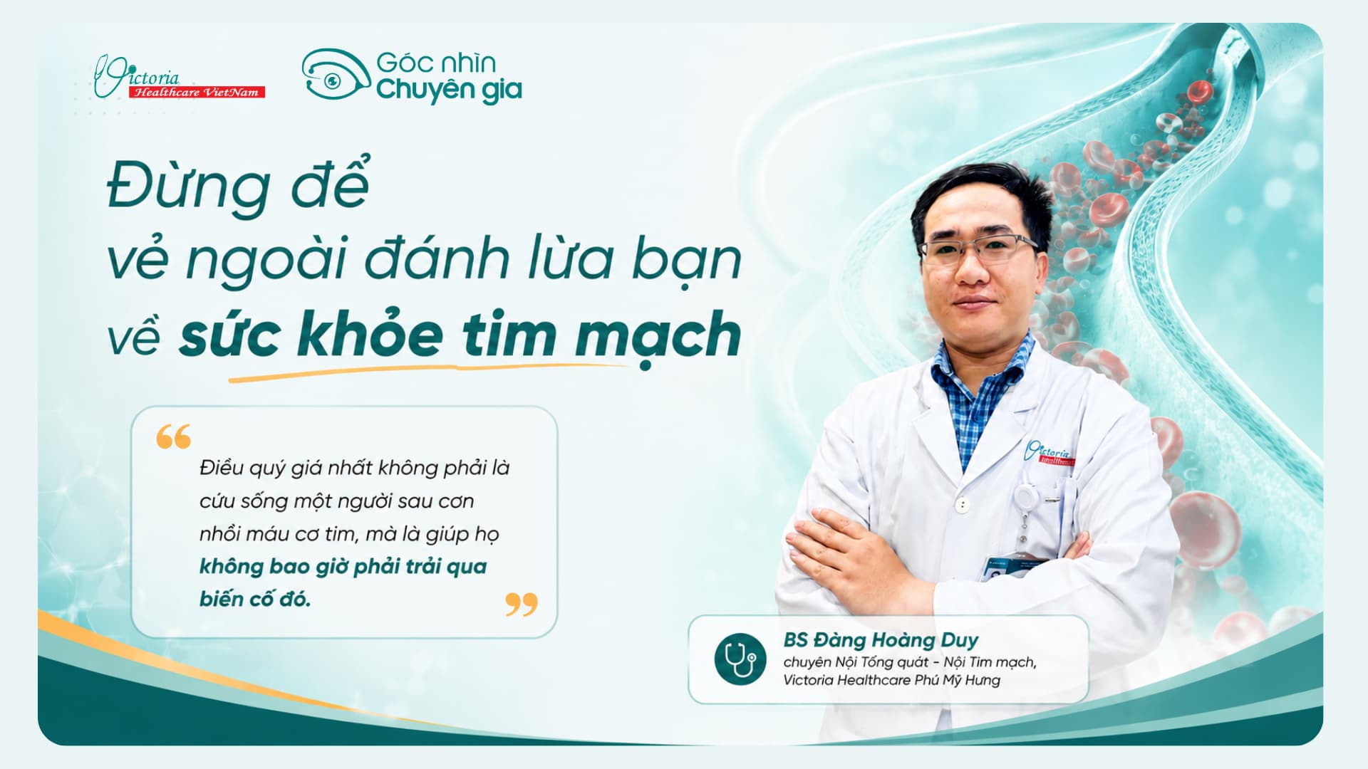 GÓC NHÌN CHUYÊN GIA - ĐỪNG ĐỂ VẺ NGOÀI CỦA CƠ THỂ ĐÁNH LỪA BẠN VỀ SỨC KHỎE TIM MẠCH