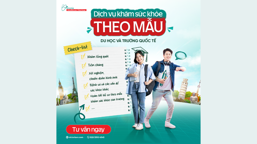 DỊCH VỤ KHÁM SỨC KHỎE THEO MẪU DU HỌC VÀ TRƯỜNG QUỐC TẾ