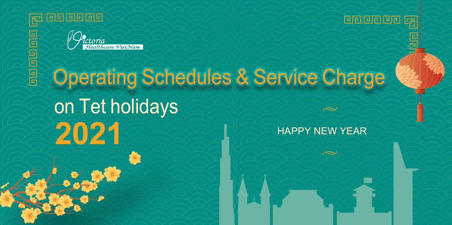 Operating Schedules & Service charge on Tet holidays 2021