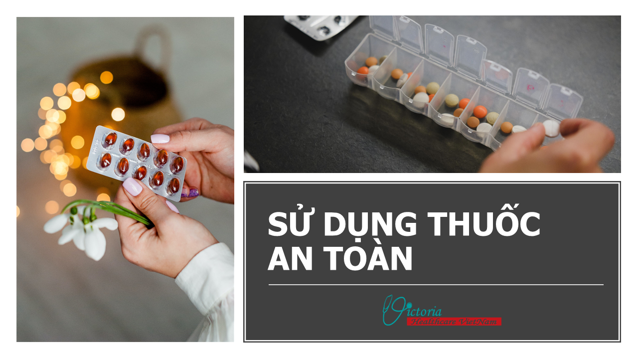 HƯỚNG DẪN SỬ DỤNG THUỐC AN TOÀN