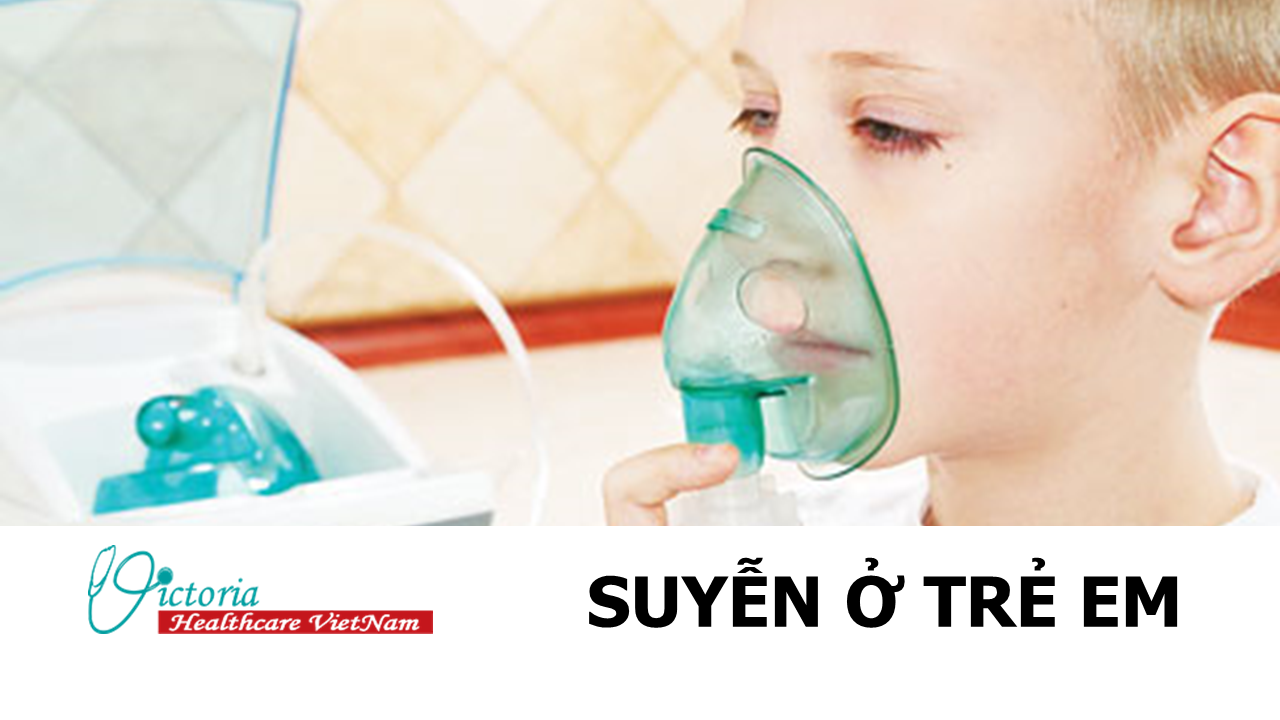 CHĂM SÓC TRẺ BỊ SUYỄN